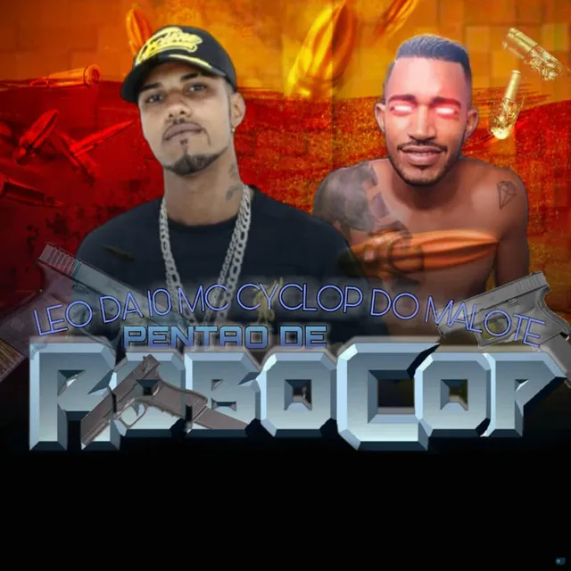 Pentão de Robocop (feat. Dj Sony)