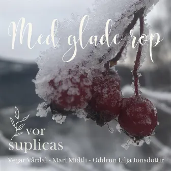 Med glade rop by Oddrun Lilja Jonsdottir