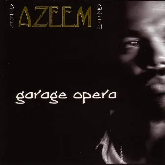 Garage Opera by Azeem