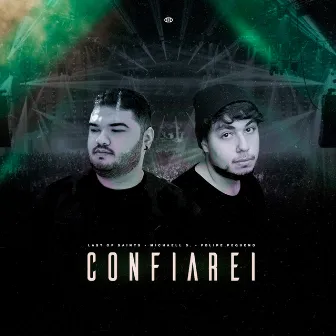 Confiarei by Last of Saints