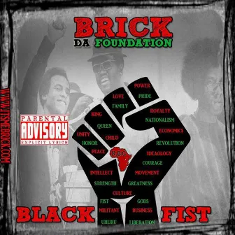 Black Fist by BRICK DA FOUNDATION