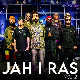 Jah I Ras no Estúdio Showlivre, Vol. 2 (Ao Vivo) by Jah I Ras