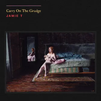 Carry On The Grudge by Jamie T