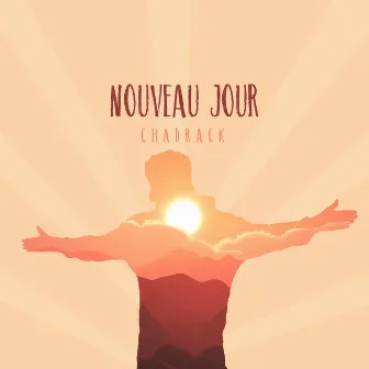 Nouveau jour by Chadrack