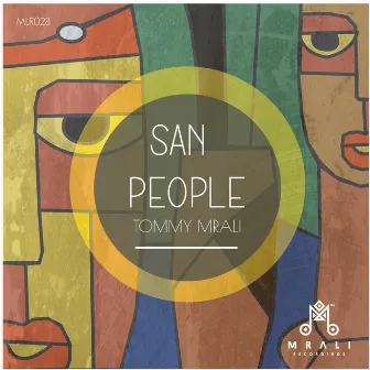 San People by Tommy MRali