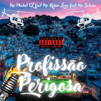 Profissão Perigosa by DJogadorRaro