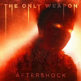 Aftershock by The Only Weapon