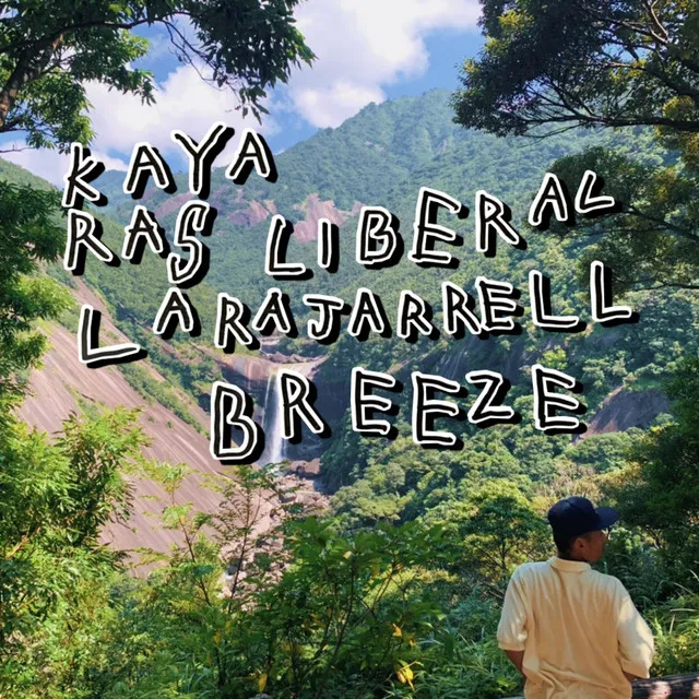 Breeze (feat. Lara Jarrell & Ras LIBERAL)