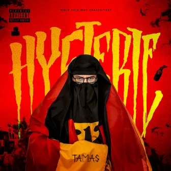 Hysterie by Tamas