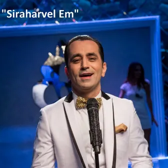 Siraharvel 'em by Harout Balyan