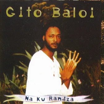 Na Ku Randza by Gito Baloi