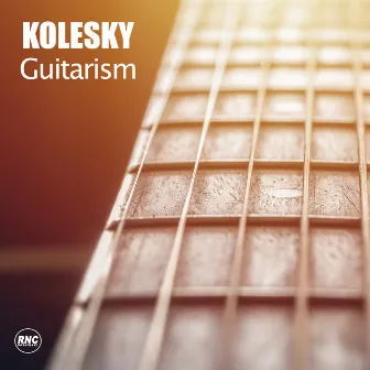 Guitarism by Kolesky