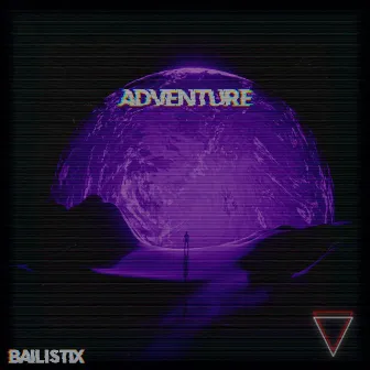 Adventure by Bailistix