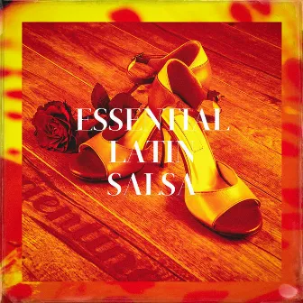 Essential Latin Salsa by 