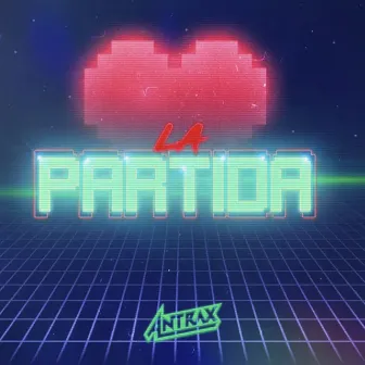 La Partida by Antrax