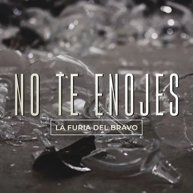 No Te Enojes