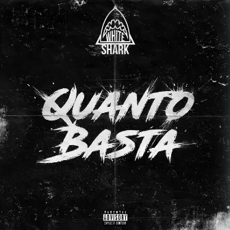 Quanto Basta by Whiteshark