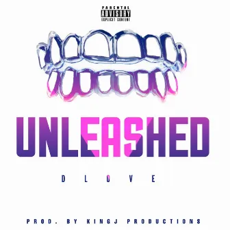 Unleashed by D. Love