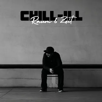 Raum & Zeit by CHiLL-iLL