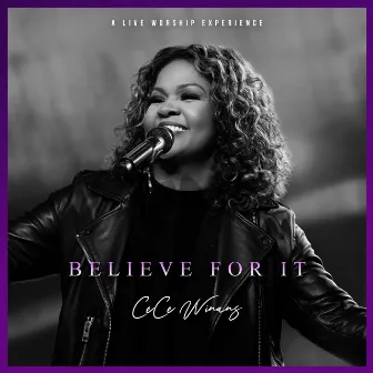 Believe For It by CeCe Winans