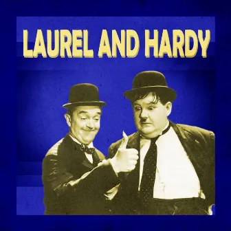 Presenting Laurel & Hardy by Laurel and Hardy