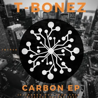 Carbon EP by T-Bonez