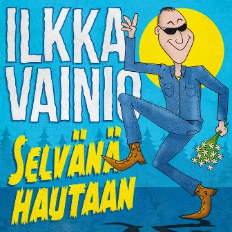 Selvänä hautaan by Unknown Artist