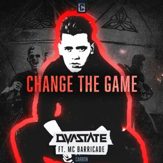 Change The Game by MC Barricade