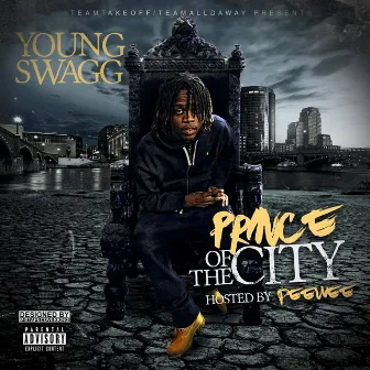 Prince of the City by YoungSwagg