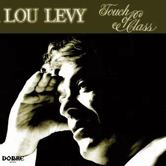 Touch of Class by Lou Levy