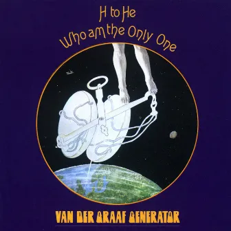 H To He Who Am The Only One by Van Der Graaf Generator