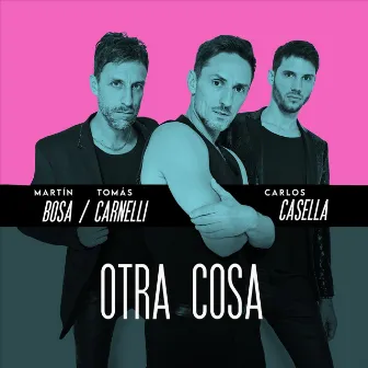 Otra Cosa by Martin Bosa