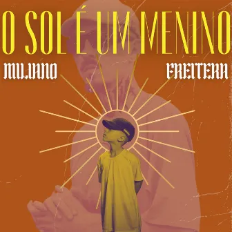 O Sol é um Menino by Miliano