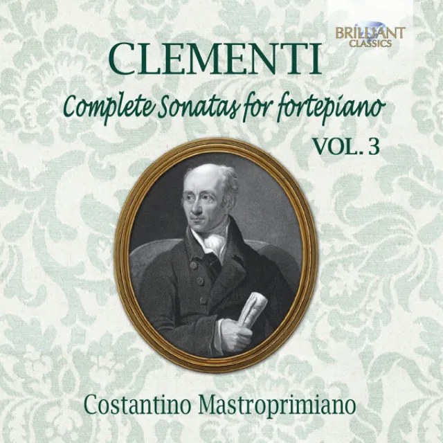 Clementi: Complete Sonatas for Fortepiano, Vol. 3