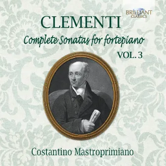 Clementi: Complete Sonatas for Fortepiano, Vol. 3 by Unknown Artist