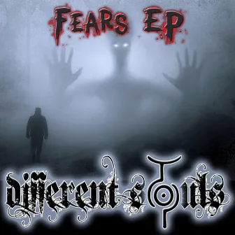 Fears EP by Different Souls