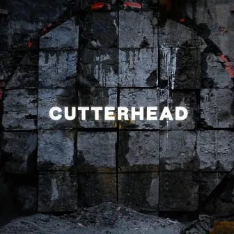 Cutterhead - Original Soundtrack by SØS Gunver Ryberg