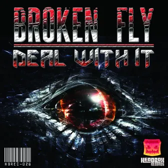 Deal With It by Broken Fly