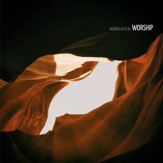 Worship by Andrea Agosta