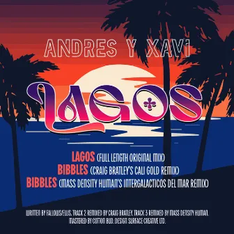 Lagos by Andres y Xavi