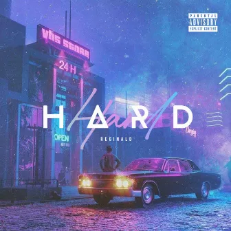 Hard by Reginald