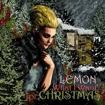 What I Want for Christmas by Lemon