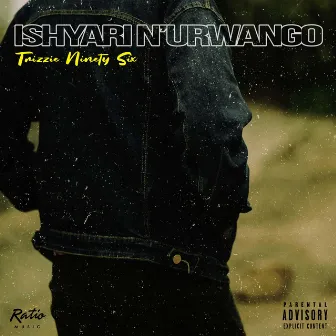 Ishyari N'Urwango by Trizzie Ninety Six