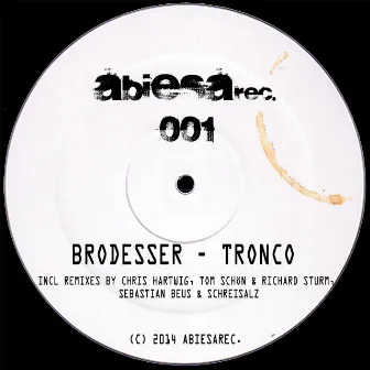 Tronco by Brodesser