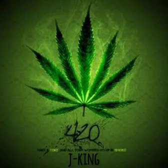 420 by j-king