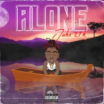 Alone by Juke 21k