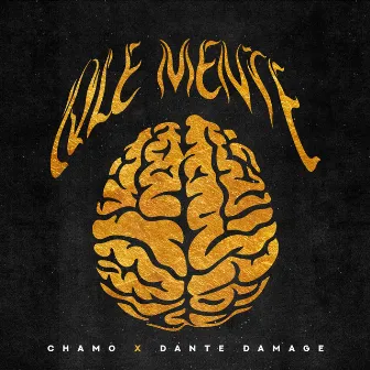 QLE MENTE by CHAMO