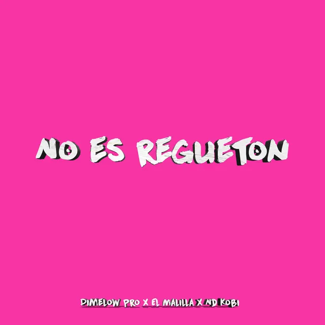 No es regueton