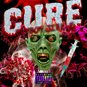 CURE by Flyboy Jizzle