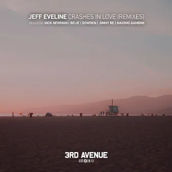 Crashes in Love (Remixes) by Jeff Eveline